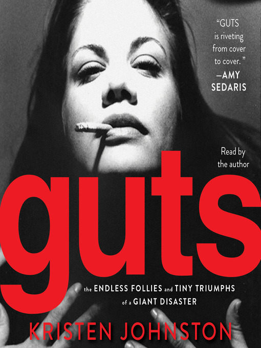Title details for Guts by Kristen Johnston - Wait list
